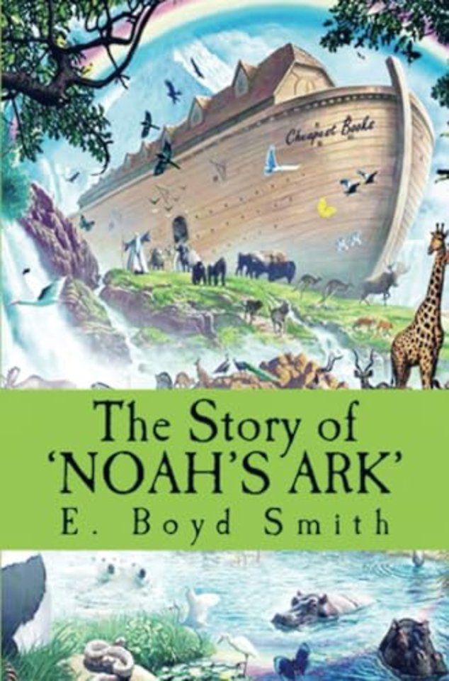 The Story of Noah's Ark