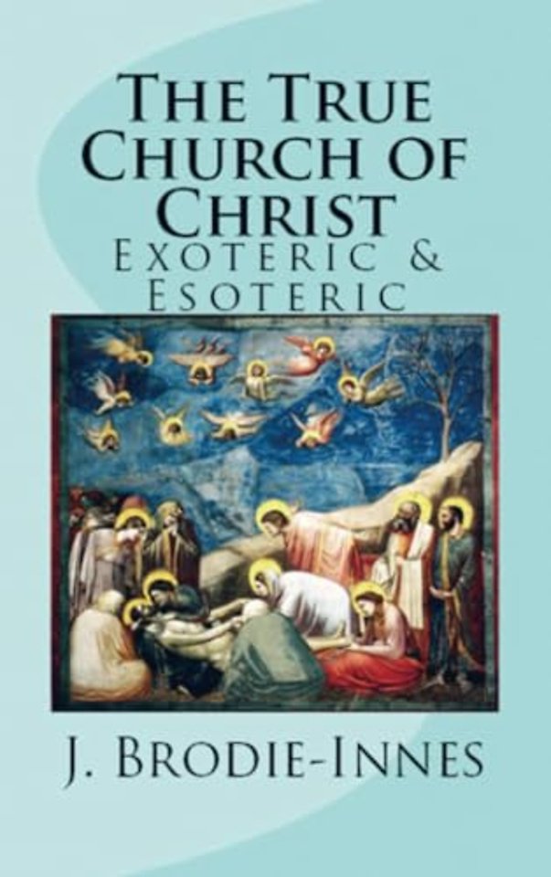 The True Church of Christ