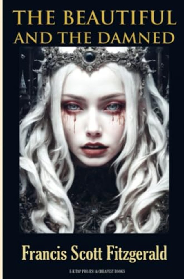 The Beautiful and the Damned