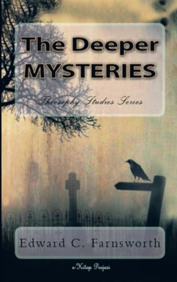 The Deeper Mysteries