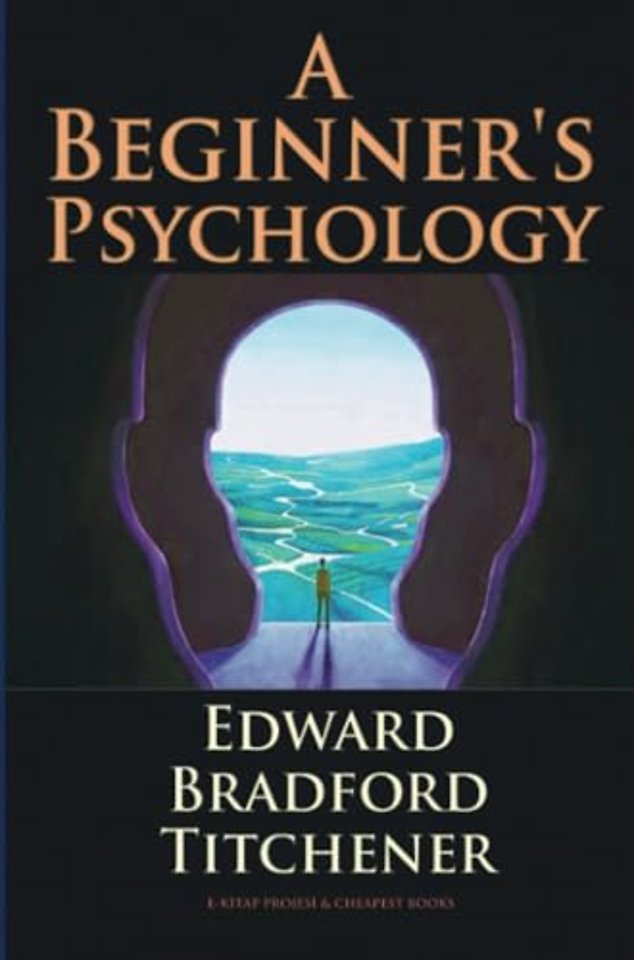 A Beginner's Psychology