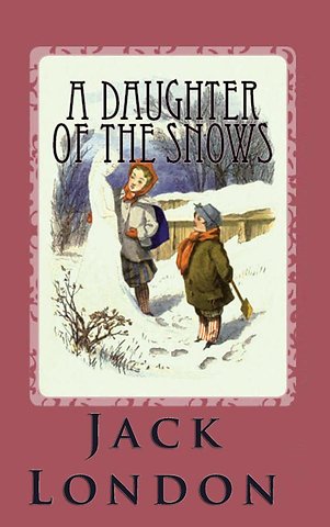A Daughter of the Snows