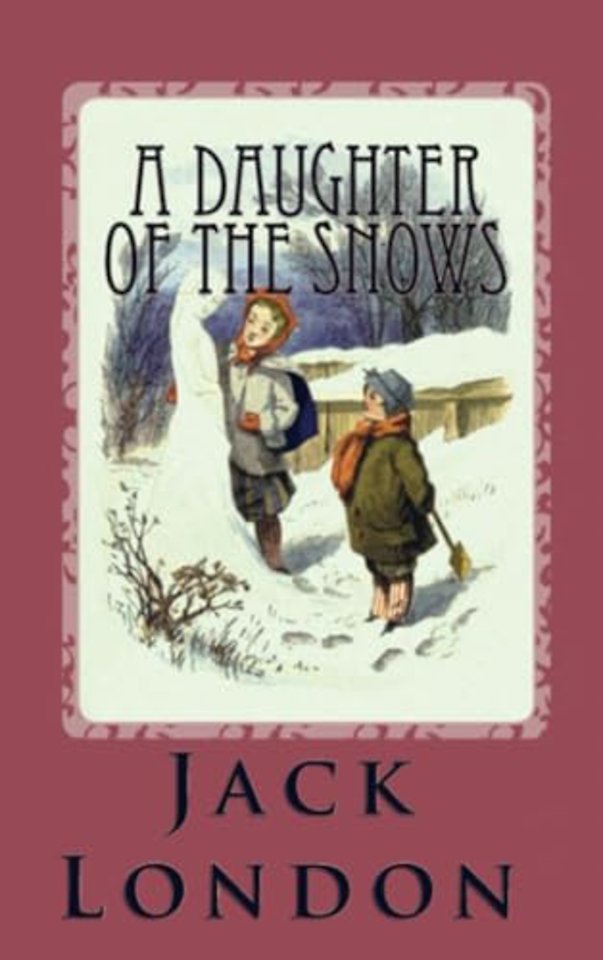 A Daughter of the Snows