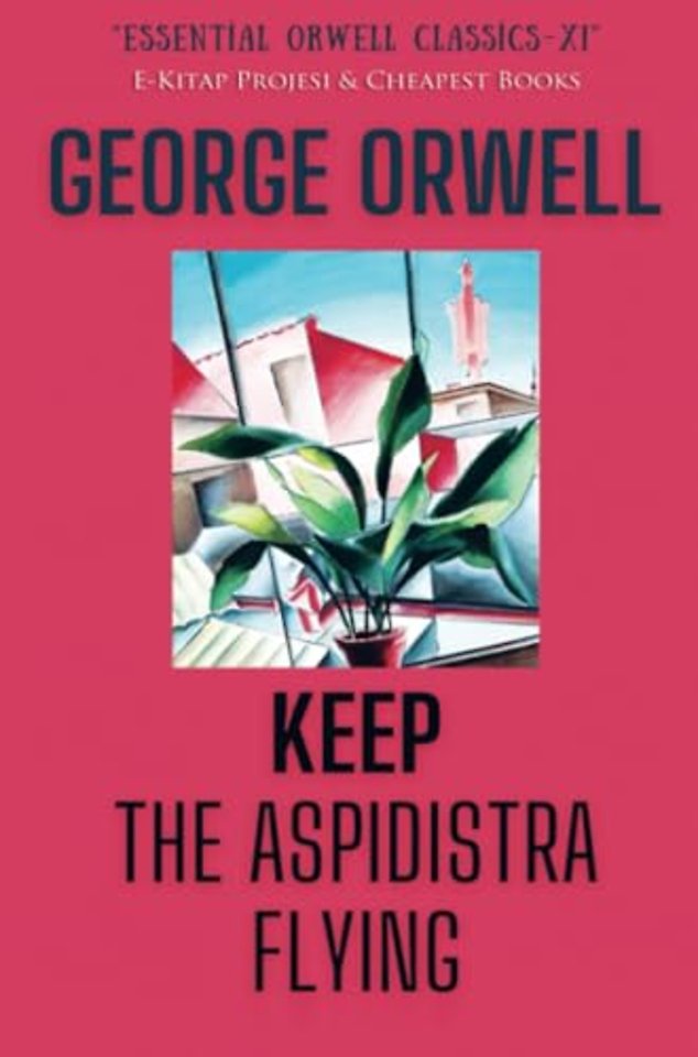 Keep the Aspidistra Flying