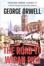 The Road to Wigan Pier