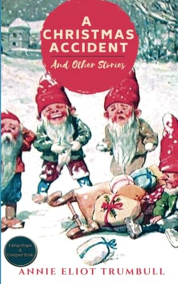 A Christmas Accident and Other Stories