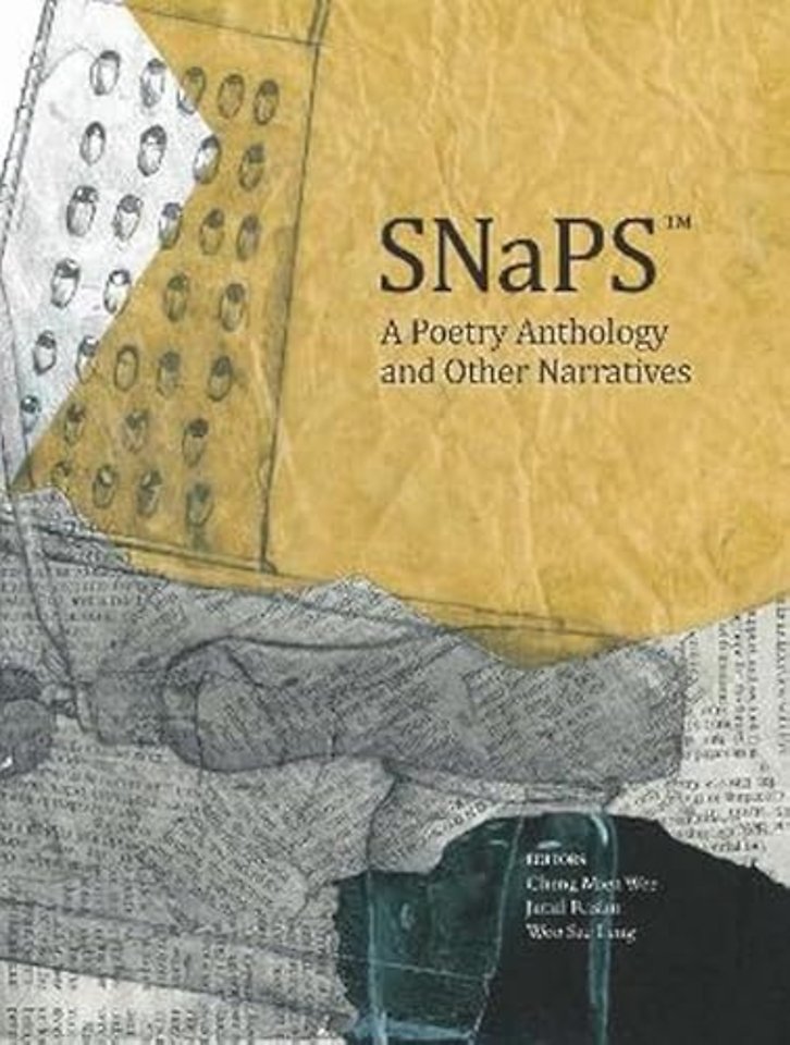SNaPS – A Poetry Anthology and Other Narratives