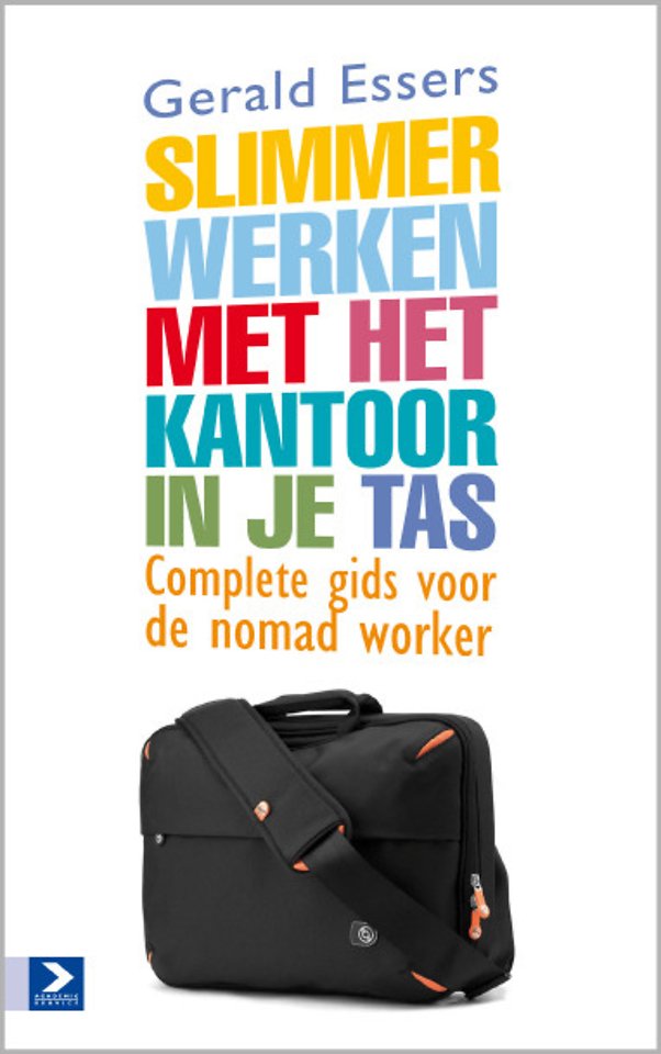 Slimmer werken met het kantoor in je tas met audio cd Slimmer werken met het kantoor in je tas met audio cd