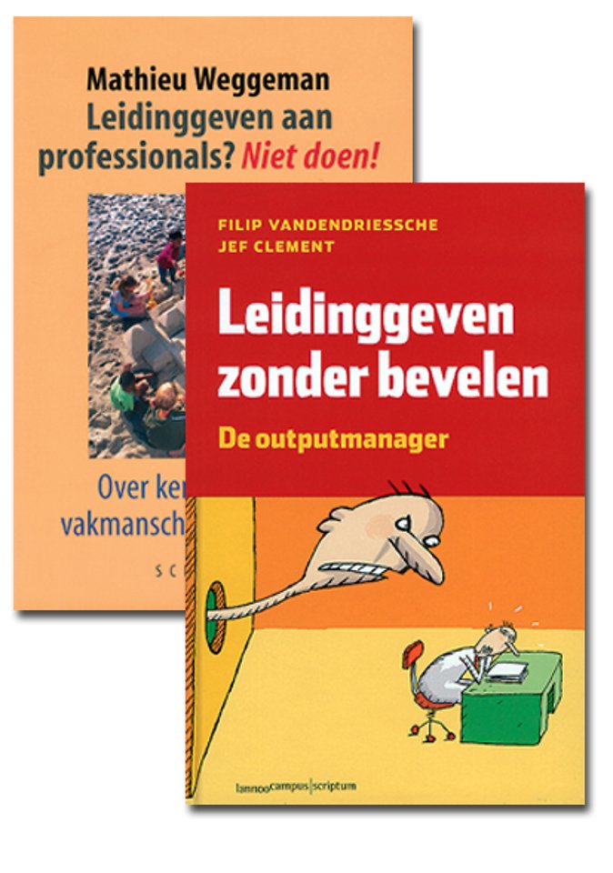 Leidinggeven zonder bevelen + Leidinggeven aan Professionals Niet doen! Leidinggeven zonder bevelen + Leidinggeven aan Professionals Niet doen!