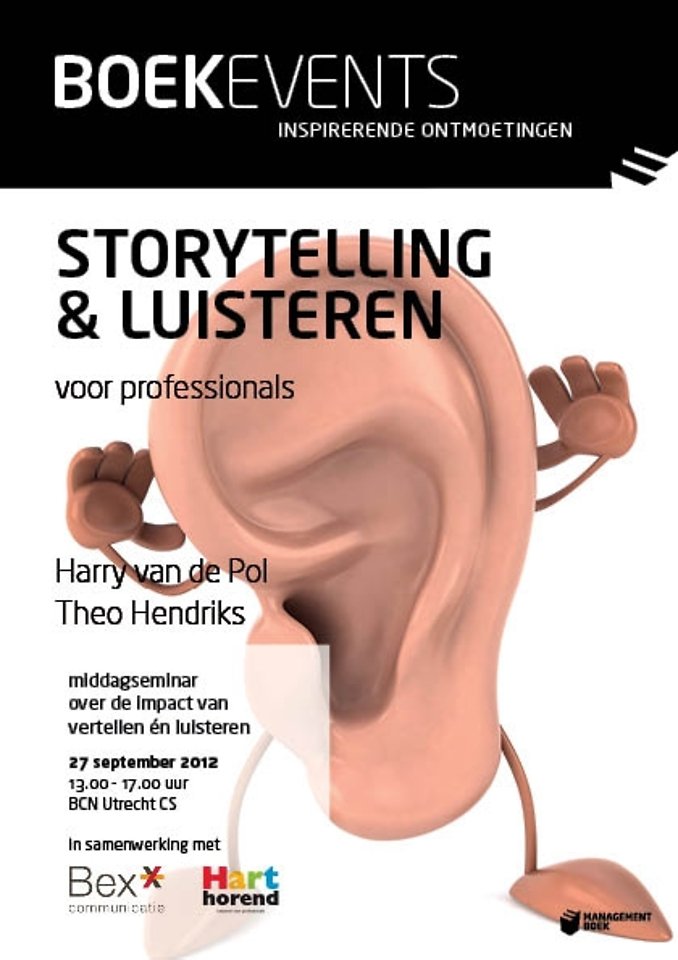 Boekevent - Storytelling & luisteren voor professionals - donderdag 27 september 2012 Boekevent - Storytelling & luisteren voor professionals - donderdag 27 september 2012