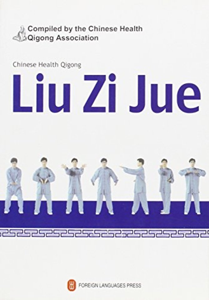 Liu Zi Jue - Chinese Health Qigong