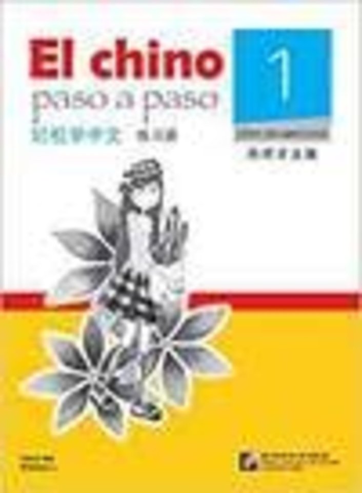 El chino paso a paso vol.1 - Libro de ejercicios