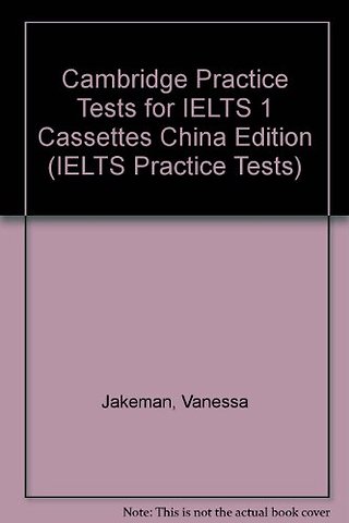 Cambridge Practice Tests for IELTS 1 Cassettes China Edition