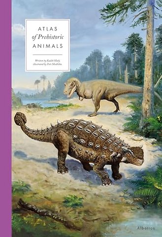 Atlas of Prehistoric Animals