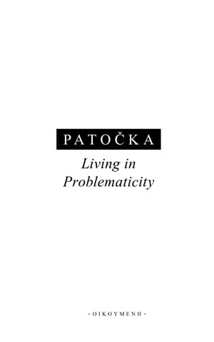 Living in Problematicity