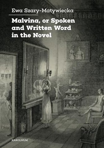 Malvina, or Spoken Word in the Novel