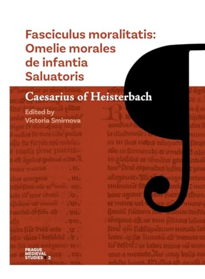 Fasciculus moralitatis – Omelie morales de infantia Saluatoris