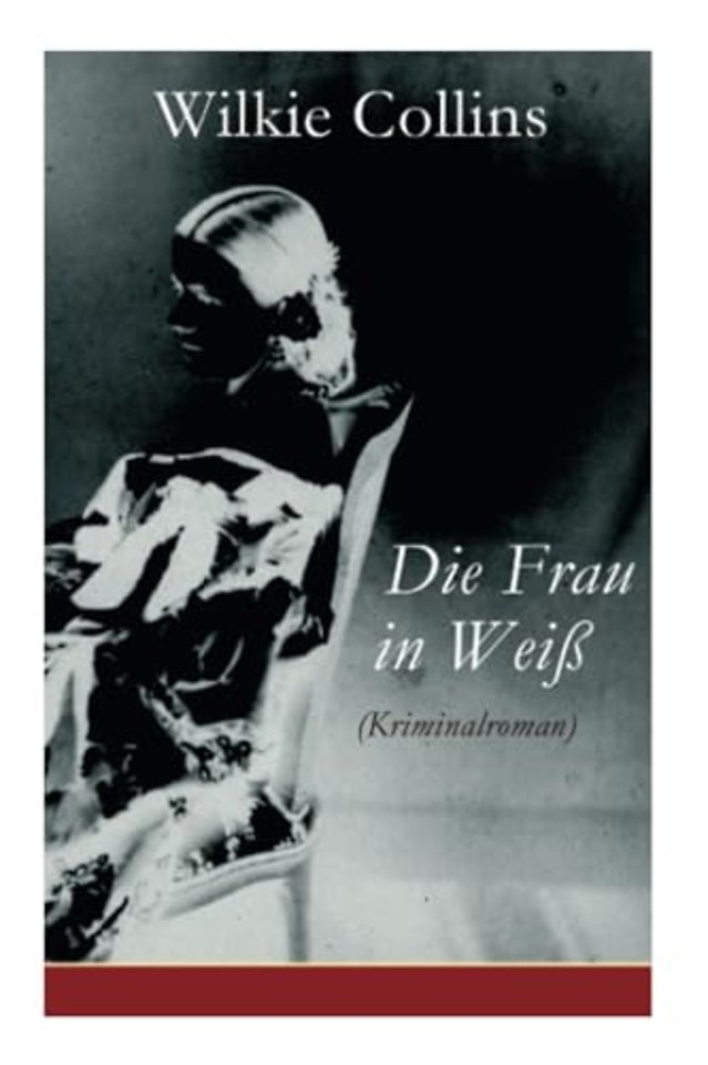 Die Frau in Weiß (Kriminalroman)