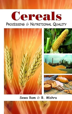 Cereals – Processing and Nutritional Quality