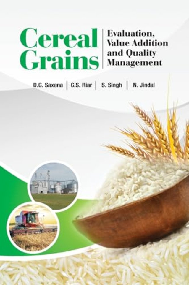 Cereal Grains – Evaluation, Value Addition and Quality Management