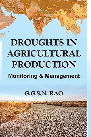 Droughts in Agricultural Production – Monitoring & Management