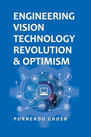 Engineering Vision Technology – Revolution and Optimism