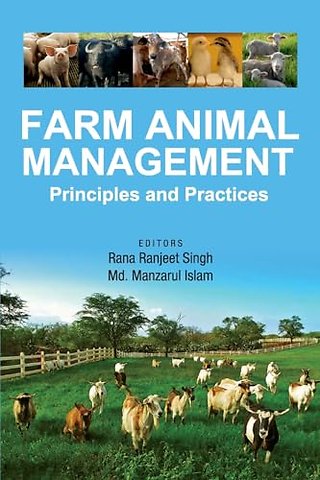 Farm Animal Management – Principles and Practices