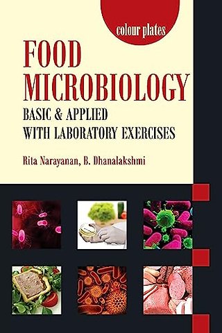 Food Microbiology – Basic and Applied With Laboratory Exercises