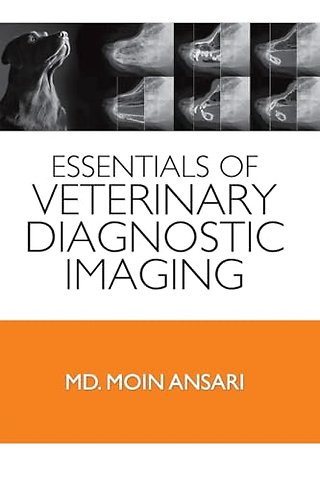 Essentials of Veterinary Diagnostic Imaging