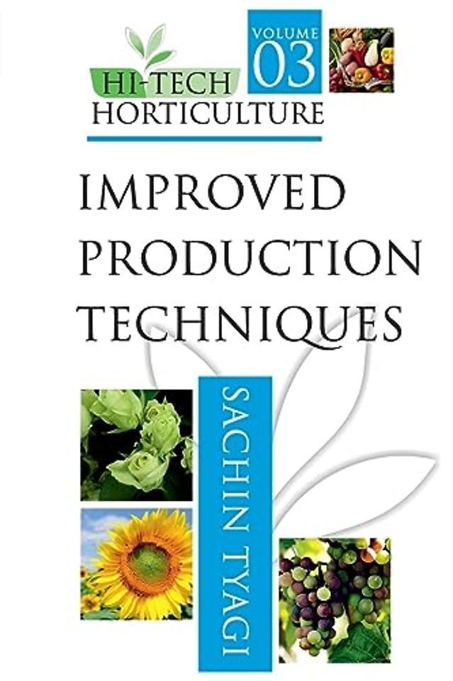 Improved Production Techniques