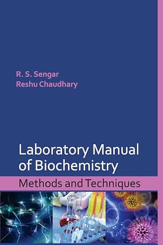 Laboratory Manual of Biochemistry – Methods and Techniques