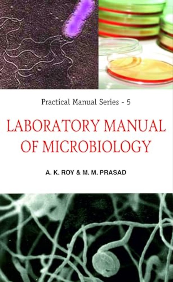 Laboratory Manual of Microbiology