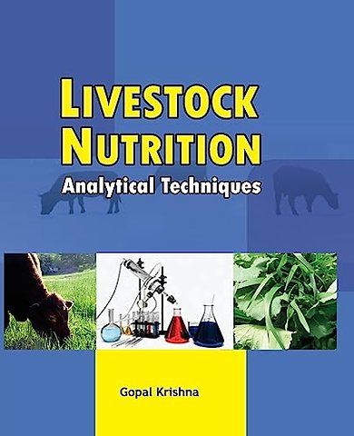 Livestock Nutrition – Analytical Techniques