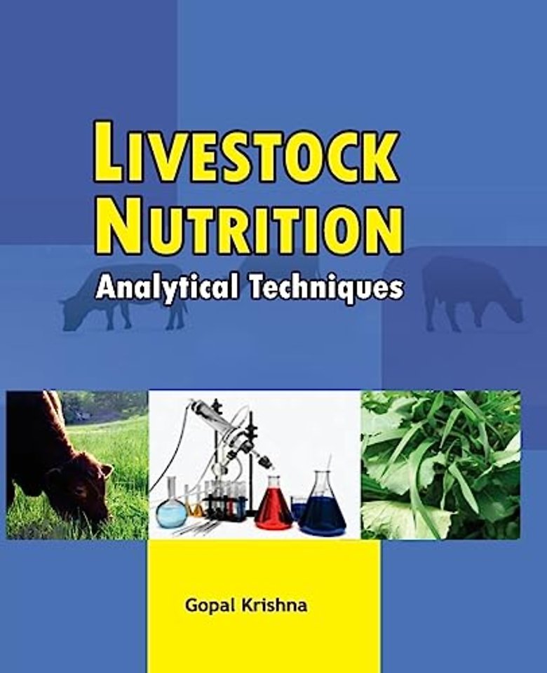 Livestock Nutrition – Analytical Techniques