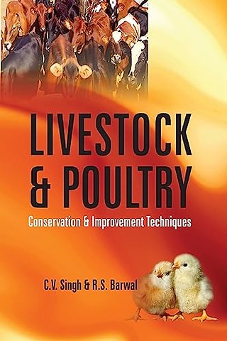 Livestock and Poultry – Conservation and Improvement Techniques
