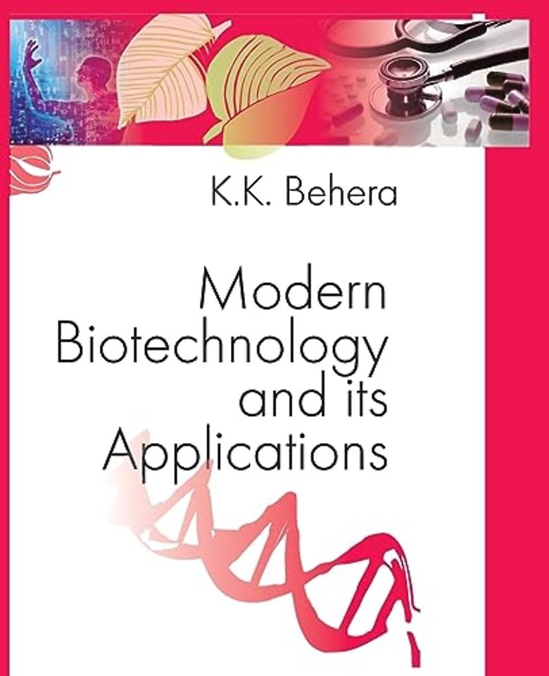 Modern Biotechnology and Its Applications – Set of 2 Vols.