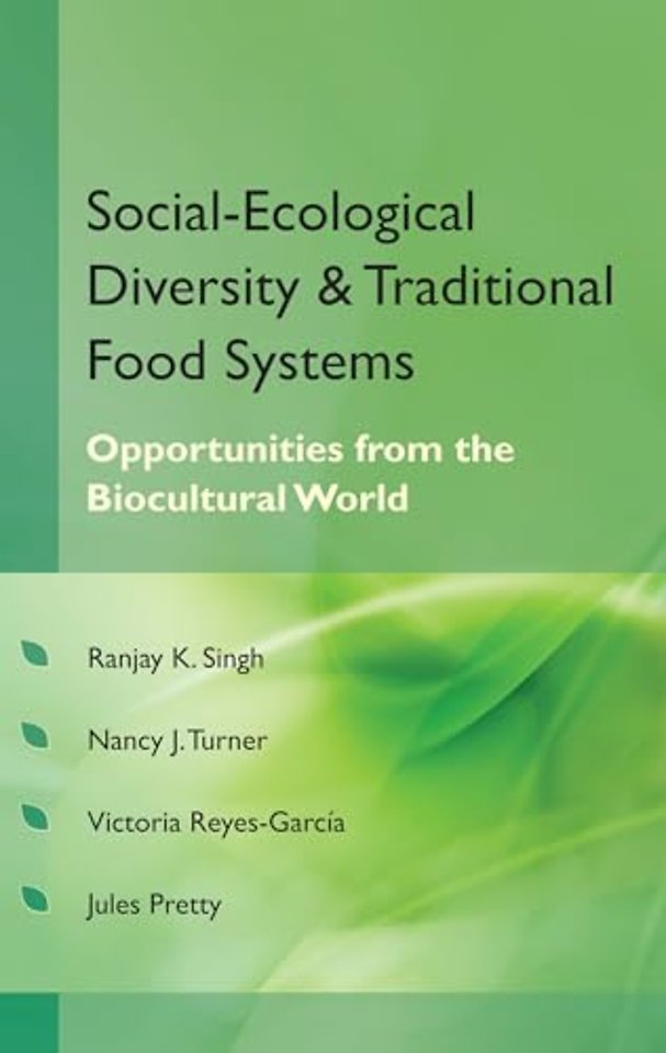 Social Ecological Diversity and Traditional Food Systems