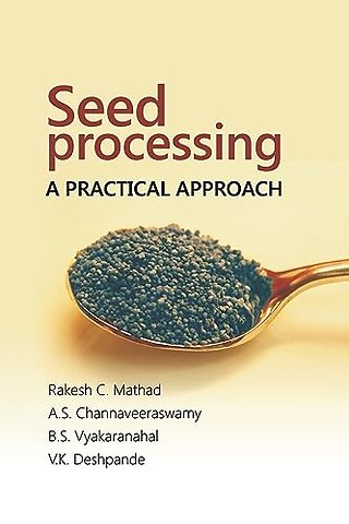 Seed Processing – A Practical Approach