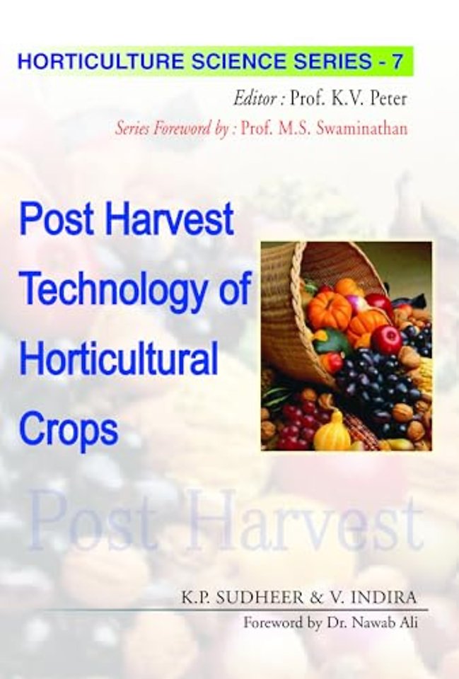 Postharvest Technology of Horticultural Crops
