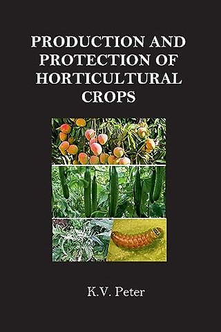 Production and Protection of Horticultural Crops