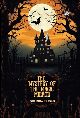 The Mystery of the Magic Mirror