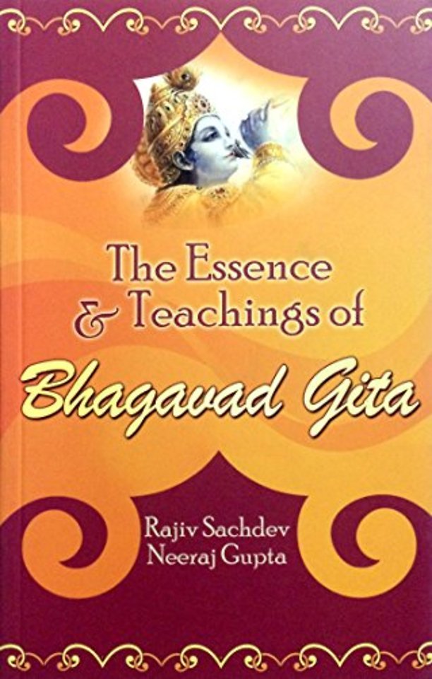 The Essence and Teachings of Bhagavad Gita