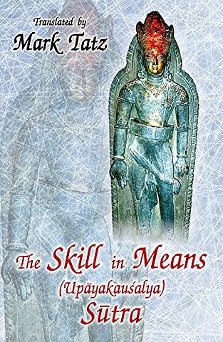 The Skill in Means Sutra
