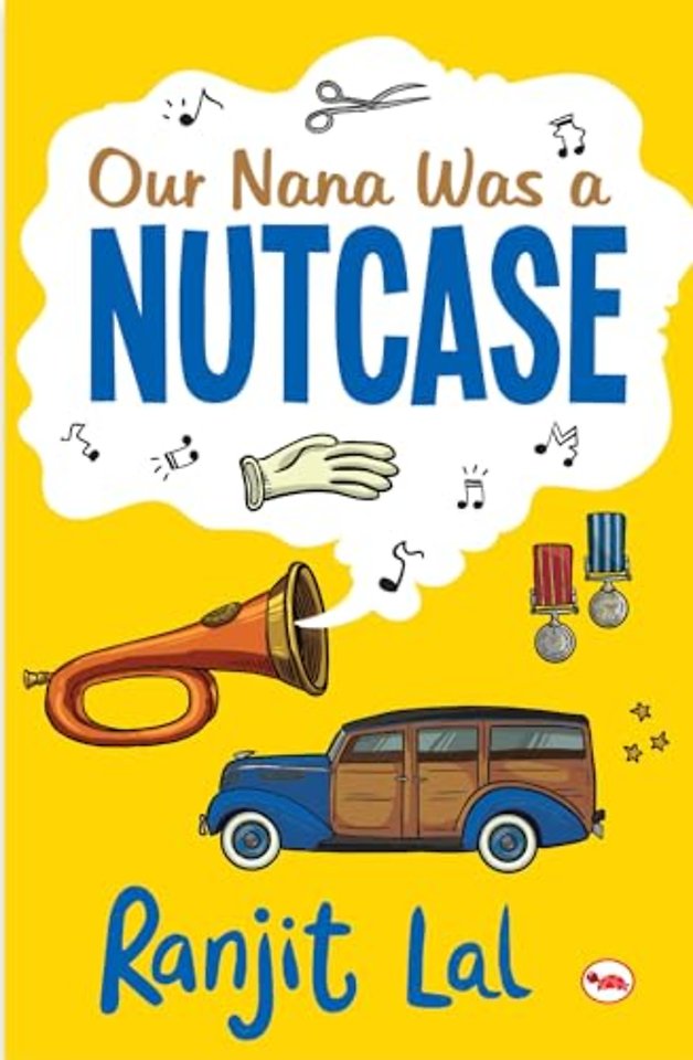 Our Nana Was a Nutcase