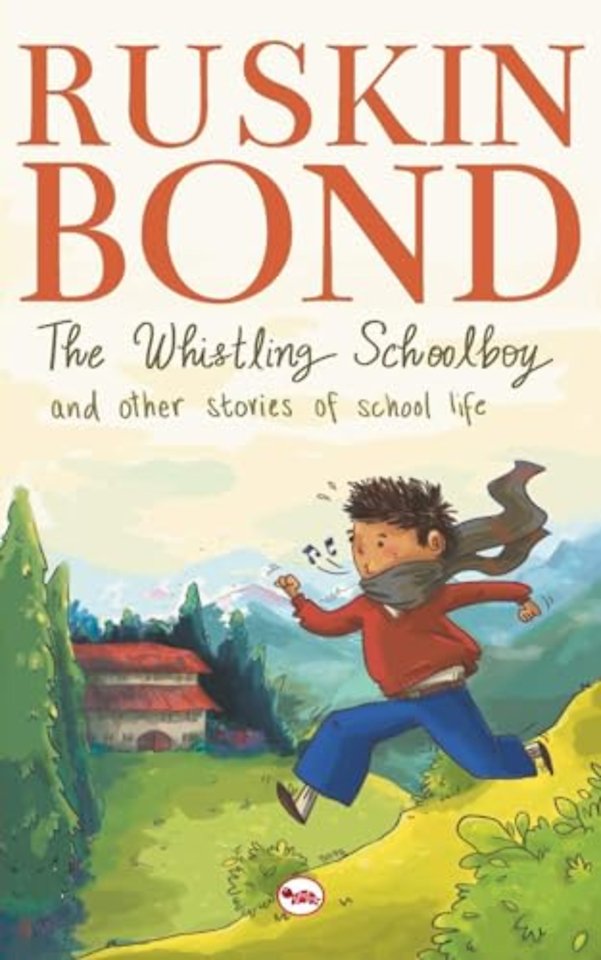 The Whistling Schoolboy and Other Stories of School Life