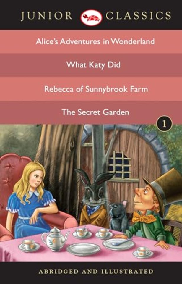 Junior Classicbook 1 (Alice Adventure in Wonderland, What Katy Did, Rebecca of Sunnybrook Farm, the Secret Garden)B