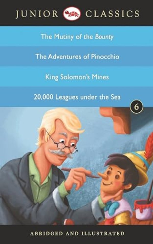 Junior Classicbook 6 (the Mutiny of the Bounty, the Adventures of Pinocchio, King Solomon's Mines, 20,000 Leagues Under the Sea) (Junior Classics)