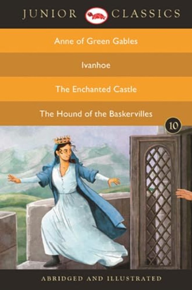 Junior Classicbook 10 (Anne of Green Gables, Ivanhoe, the Enchanted Castle, the Hound of the Baskervilles) (Junior Classics)