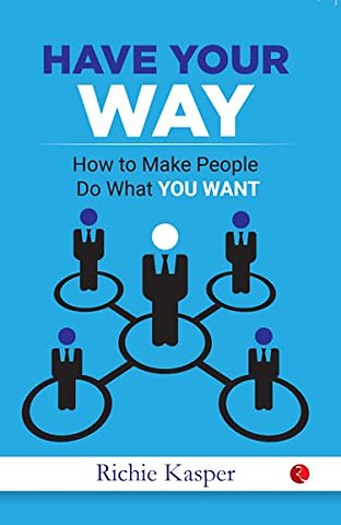 Have Your Way