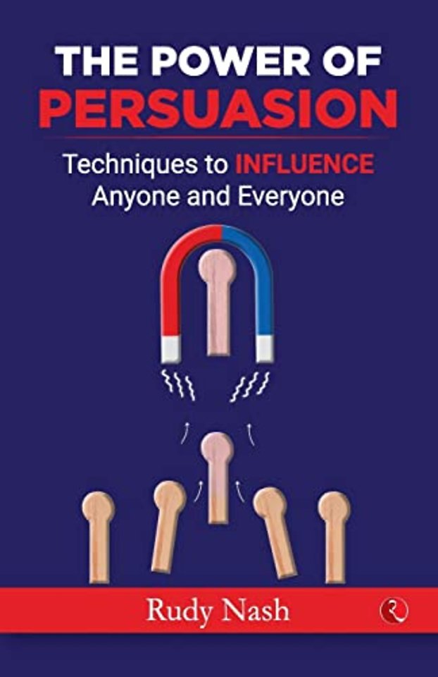 7 Secrets of persuasion